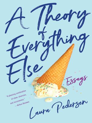 cover image of A Theory of Everything Else